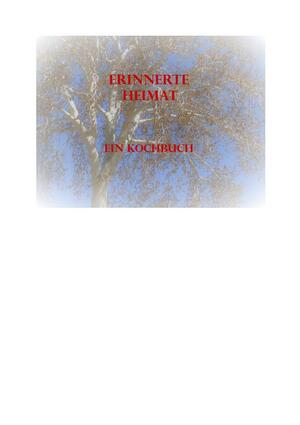 Erinnerte Heimat Kochbuch